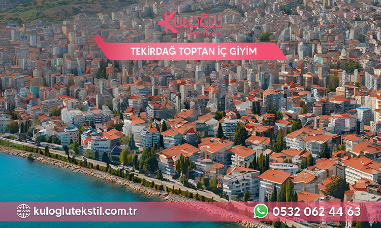 Tekirdağ Toptan İç Giyim
