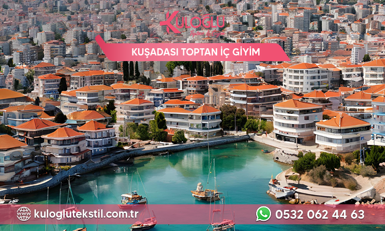 Kuşadası Toptan İç Giyim