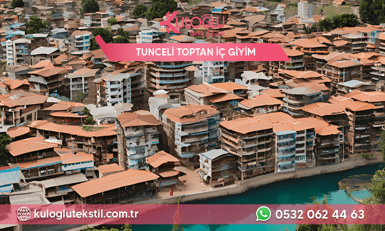 Tunceli Toptan İç Giyim