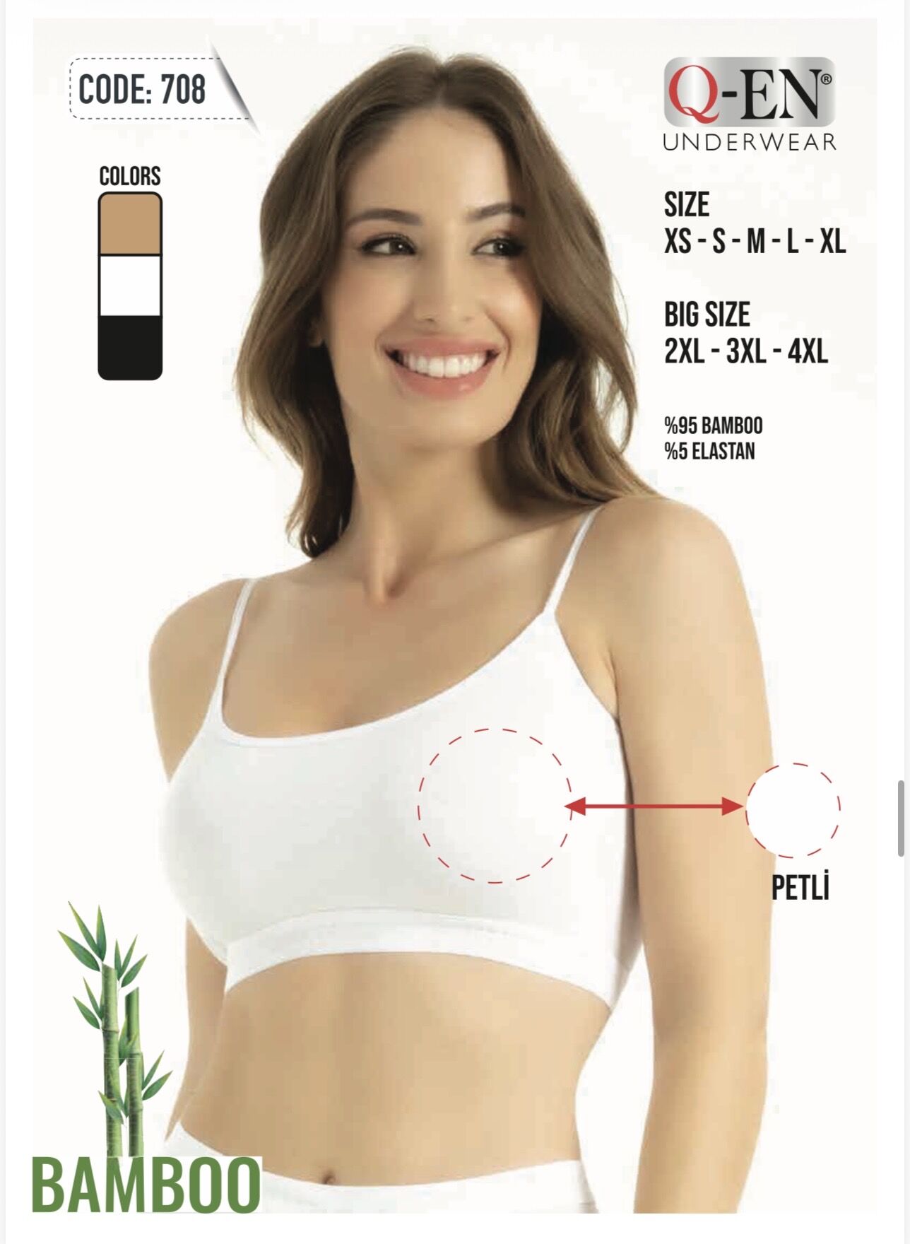 Q-EN 708-B BAYAN BAMBU İP ASKI PEDLİ BÜSTİYER