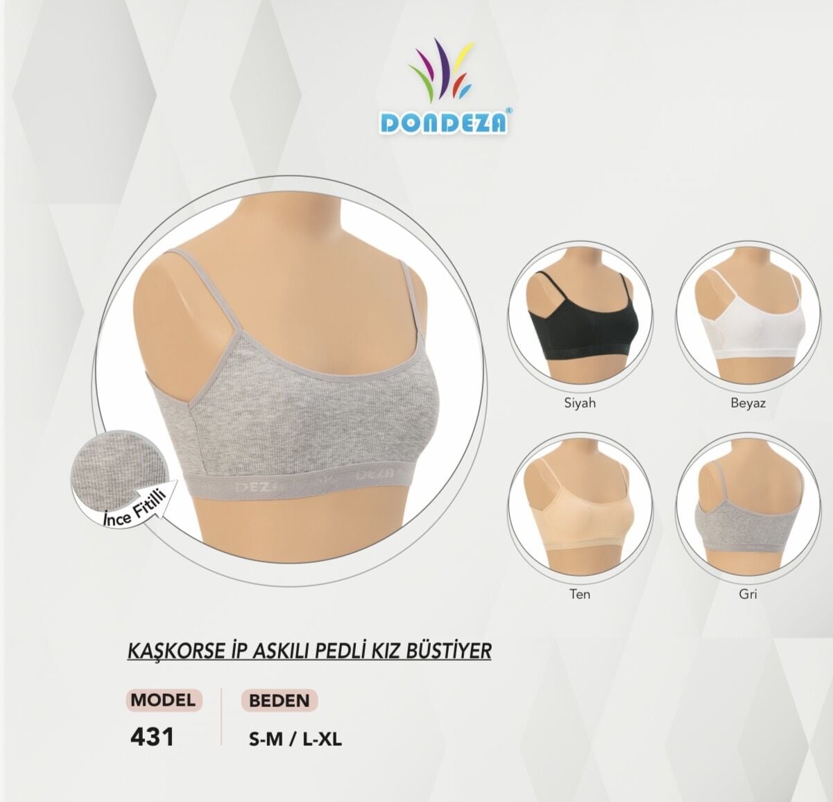 DONDEZA 431 İP ASKI PETLİ KAŞKORSE BÜSTİYER